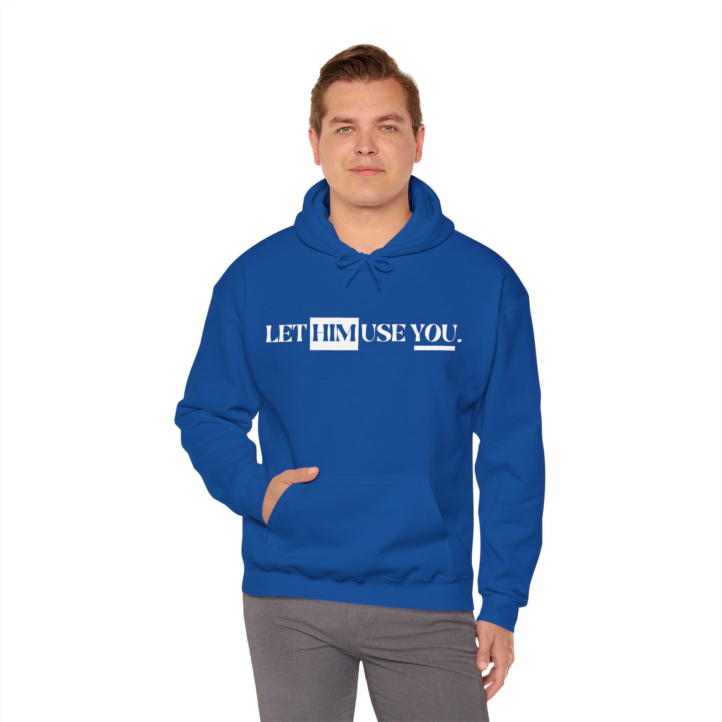 “Let Him Use You” Unisex Heavy Blend™ Hooded Sweatshirt