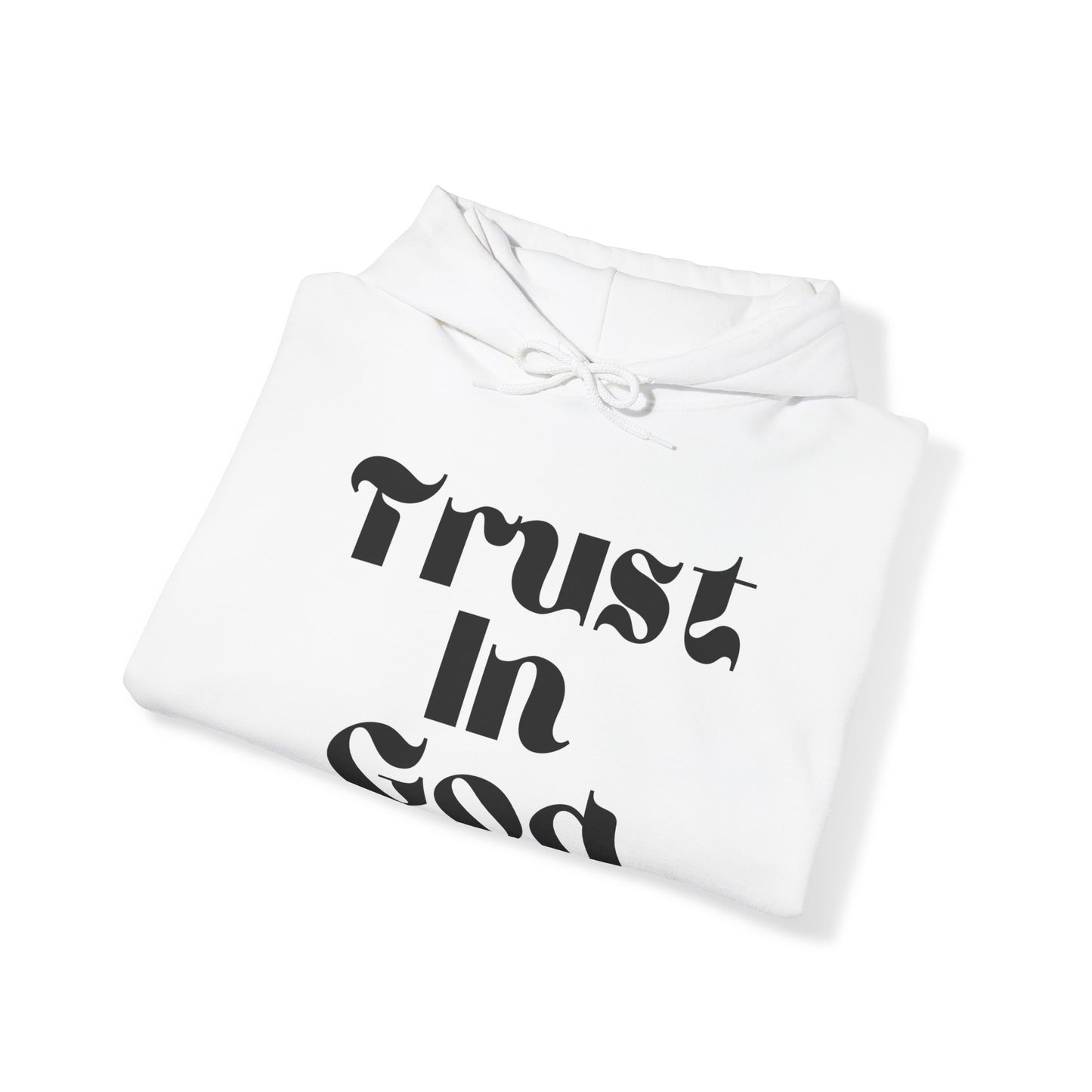 “Trust In God” Unisex Heavy Blend™ Hooded Sweatshirt