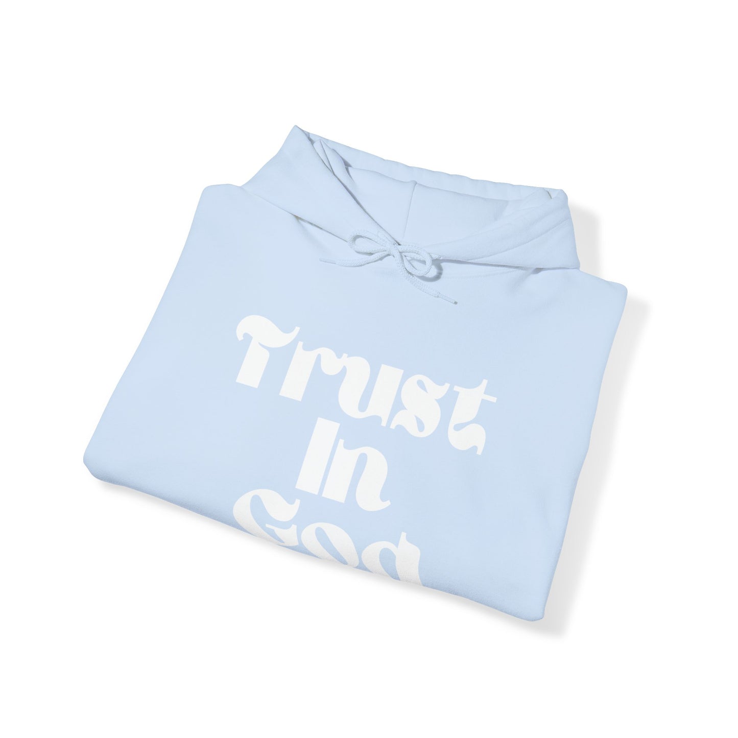 “Trust In God” Unisex Heavy Blend™ Hooded Sweatshirt