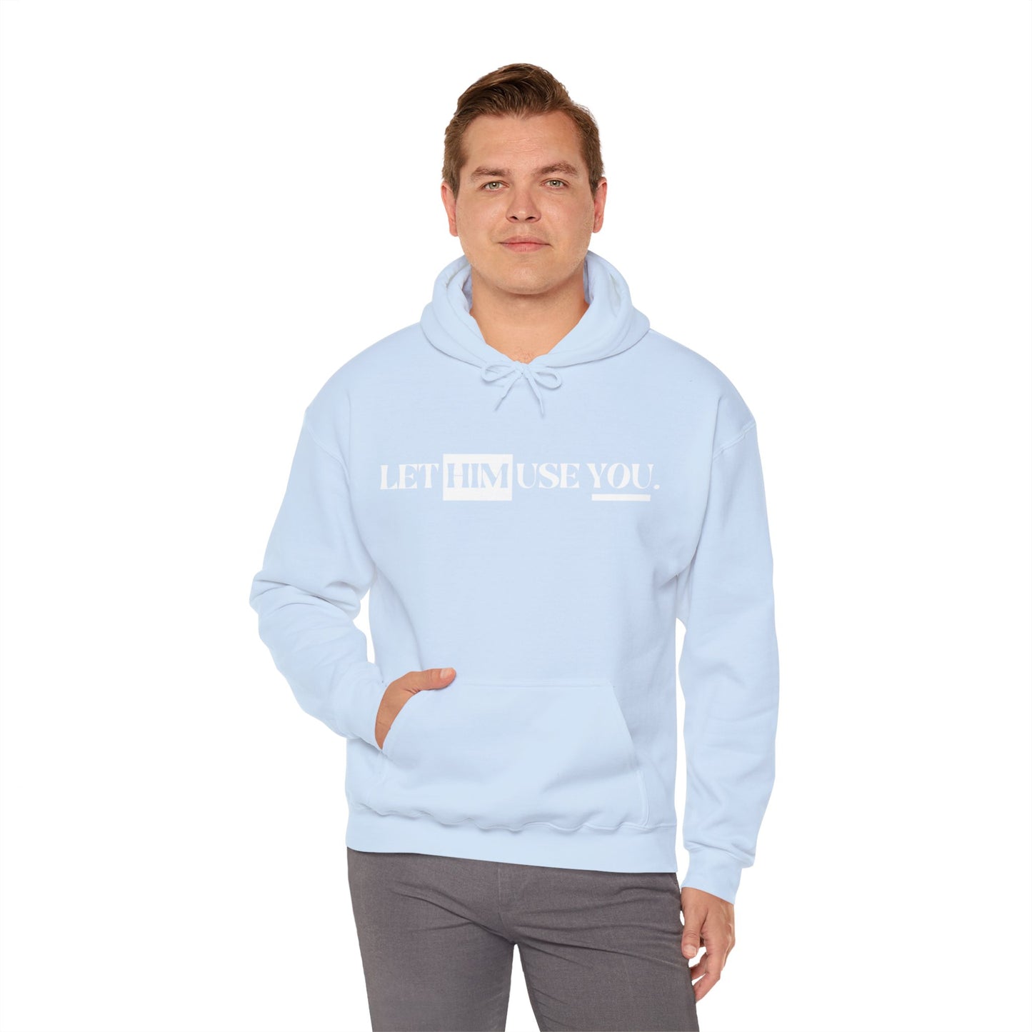 “Let Him Use You” Unisex Heavy Blend™ Hooded Sweatshirt