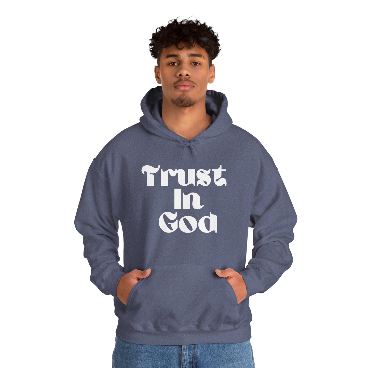 “Trust In God” Unisex Heavy Blend™ Hooded Sweatshirt