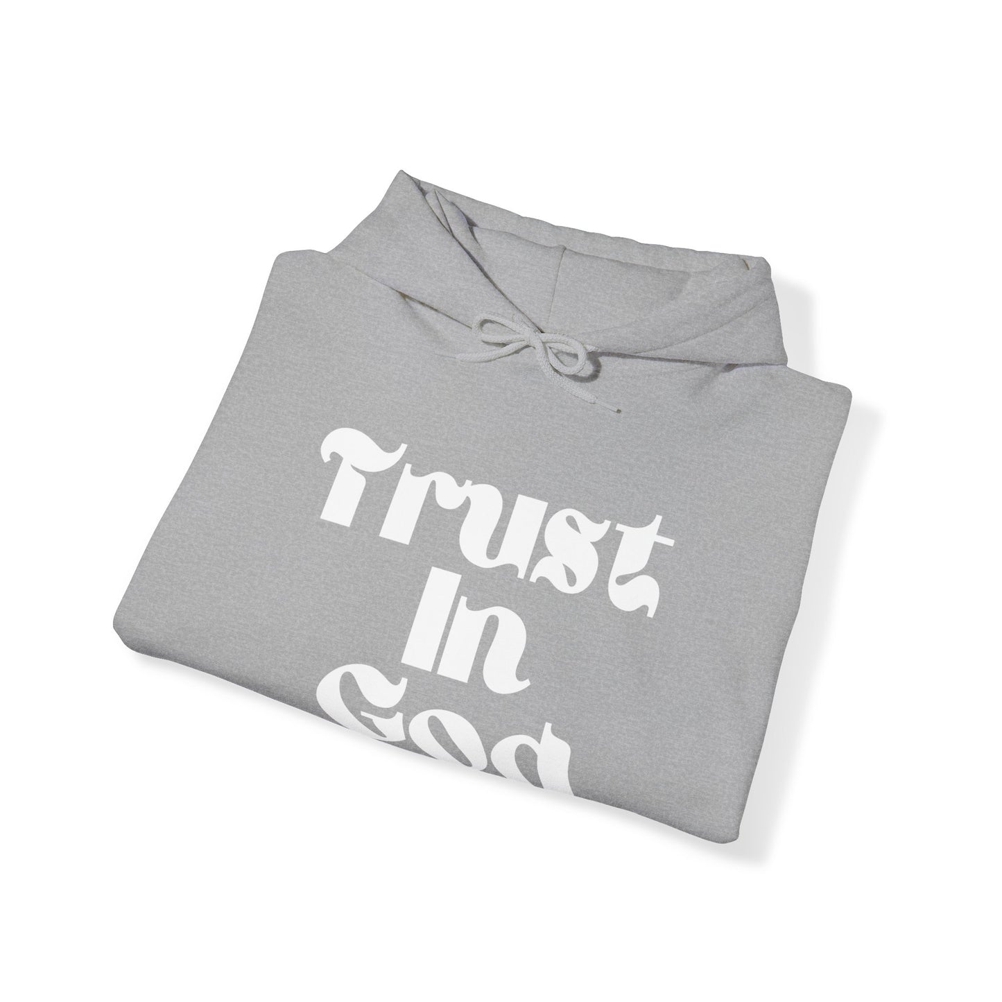 “Trust In God” Unisex Heavy Blend™ Hooded Sweatshirt