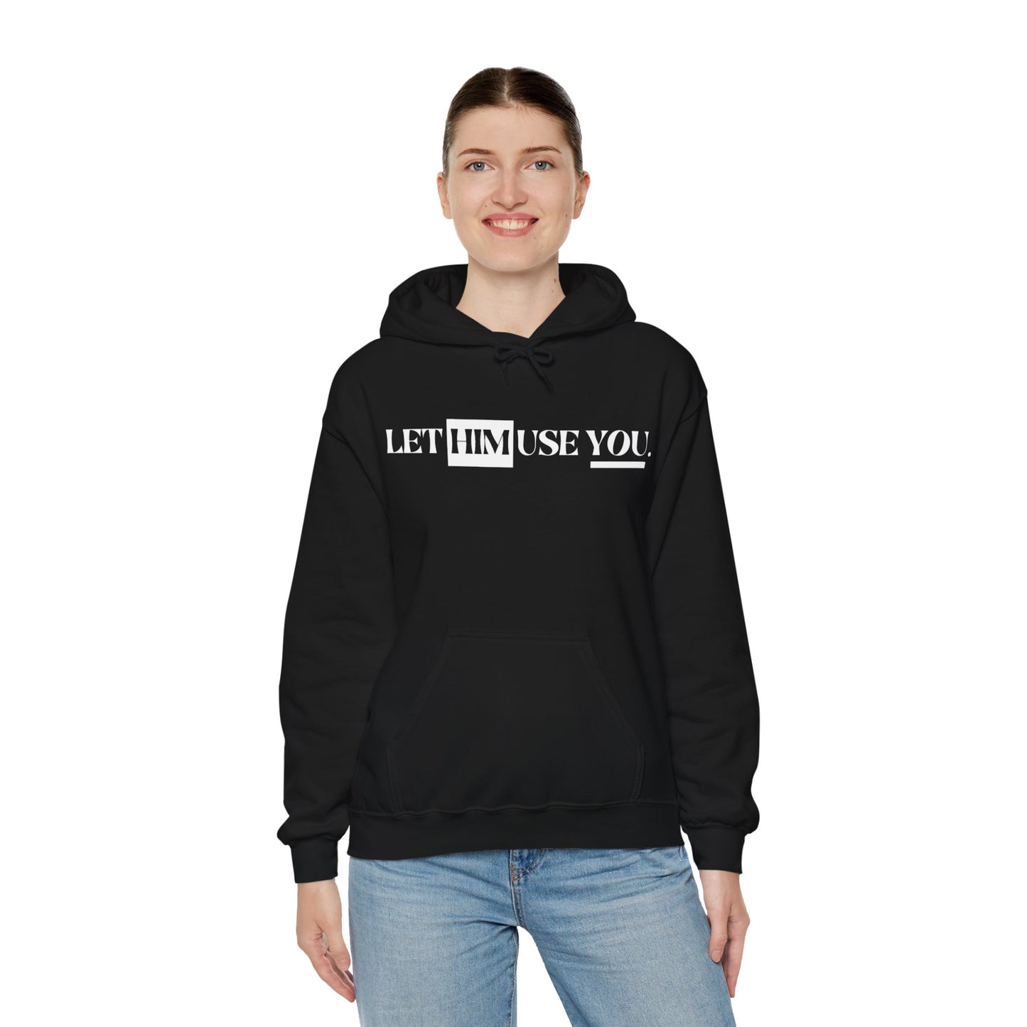 “Let Him Use You” Unisex Heavy Blend™ Hooded Sweatshirt