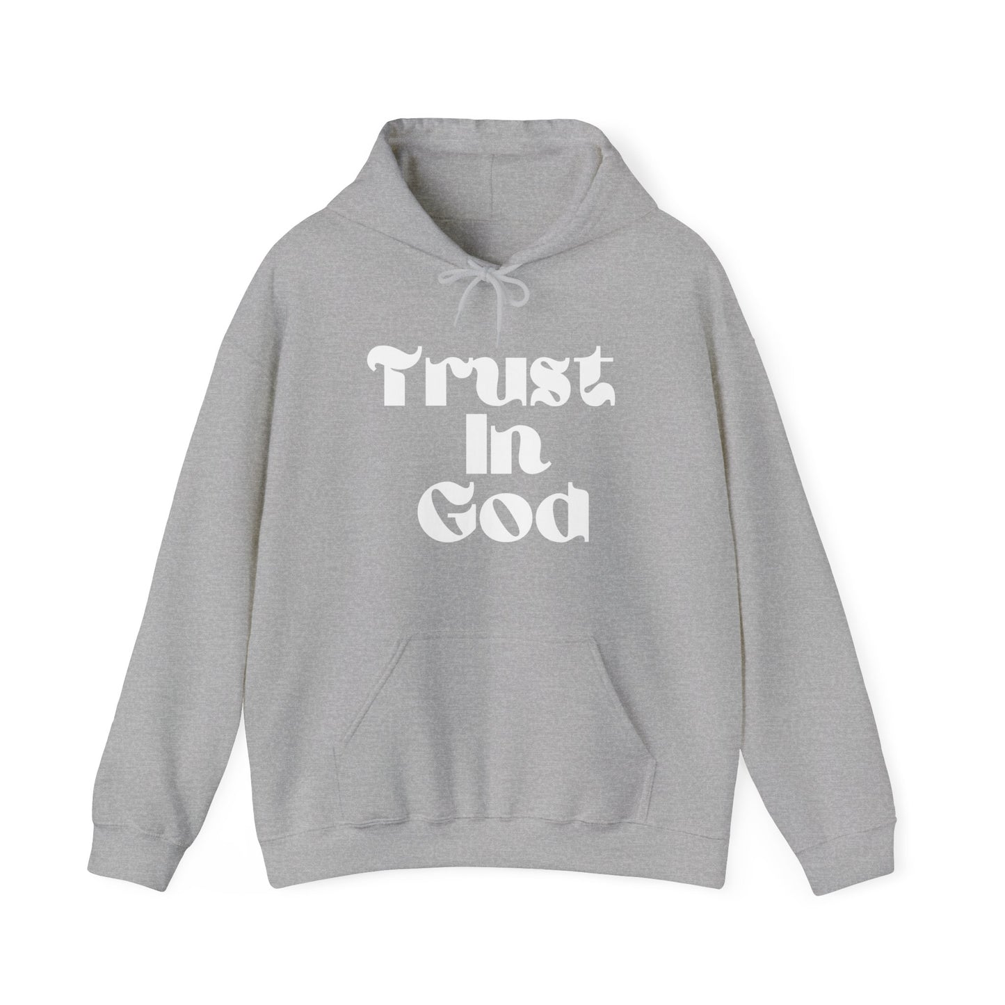 “Trust In God” Unisex Heavy Blend™ Hooded Sweatshirt