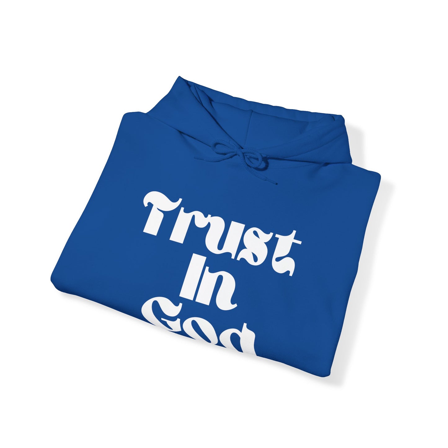 “Trust In God” Unisex Heavy Blend™ Hooded Sweatshirt