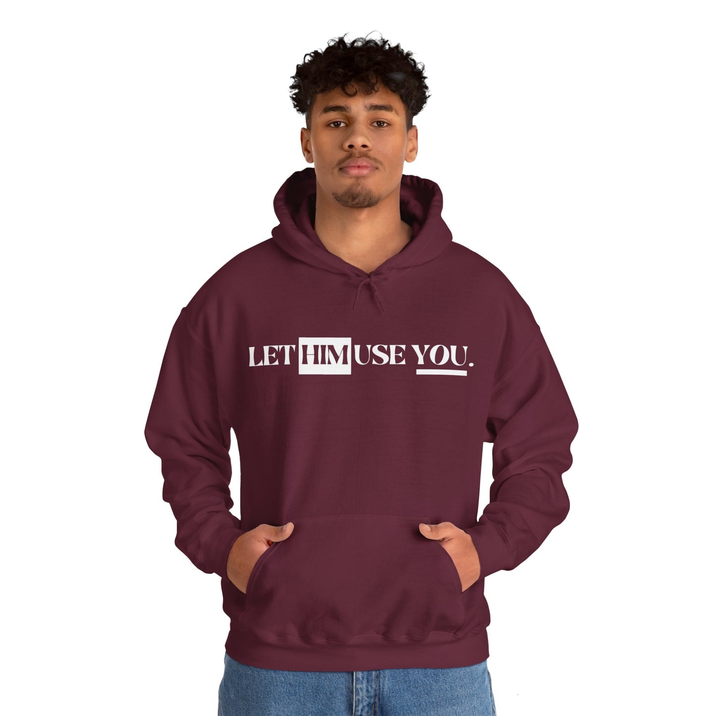 “Let Him Use You” Unisex Heavy Blend™ Hooded Sweatshirt