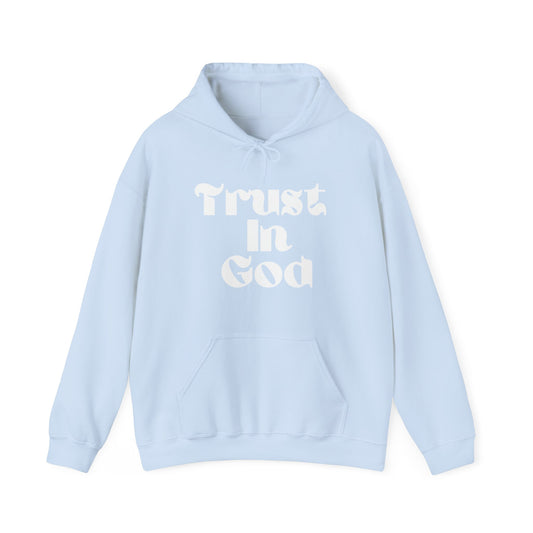 “Trust In God” Unisex Heavy Blend™ Hooded Sweatshirt
