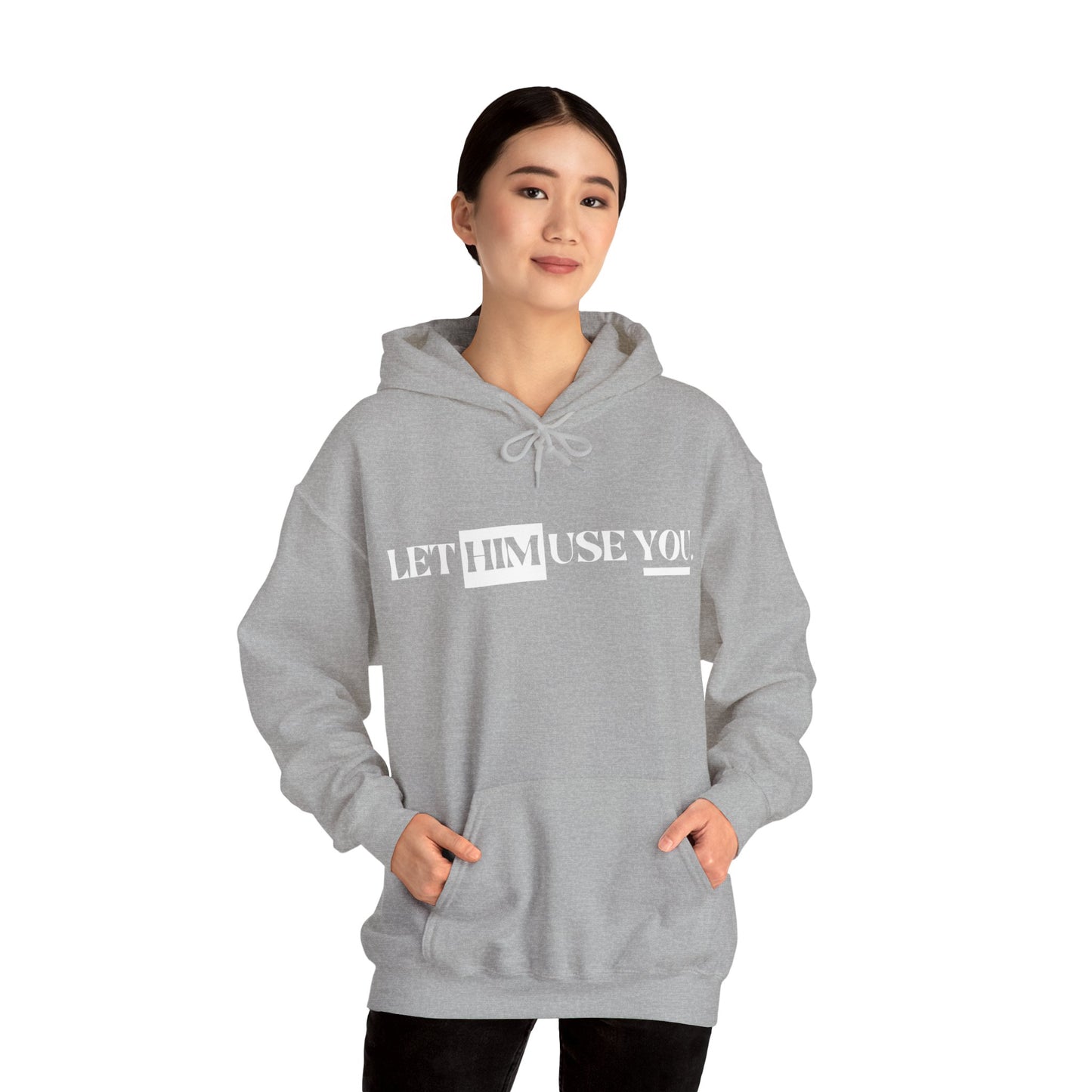 “Let Him Use You” Unisex Heavy Blend™ Hooded Sweatshirt