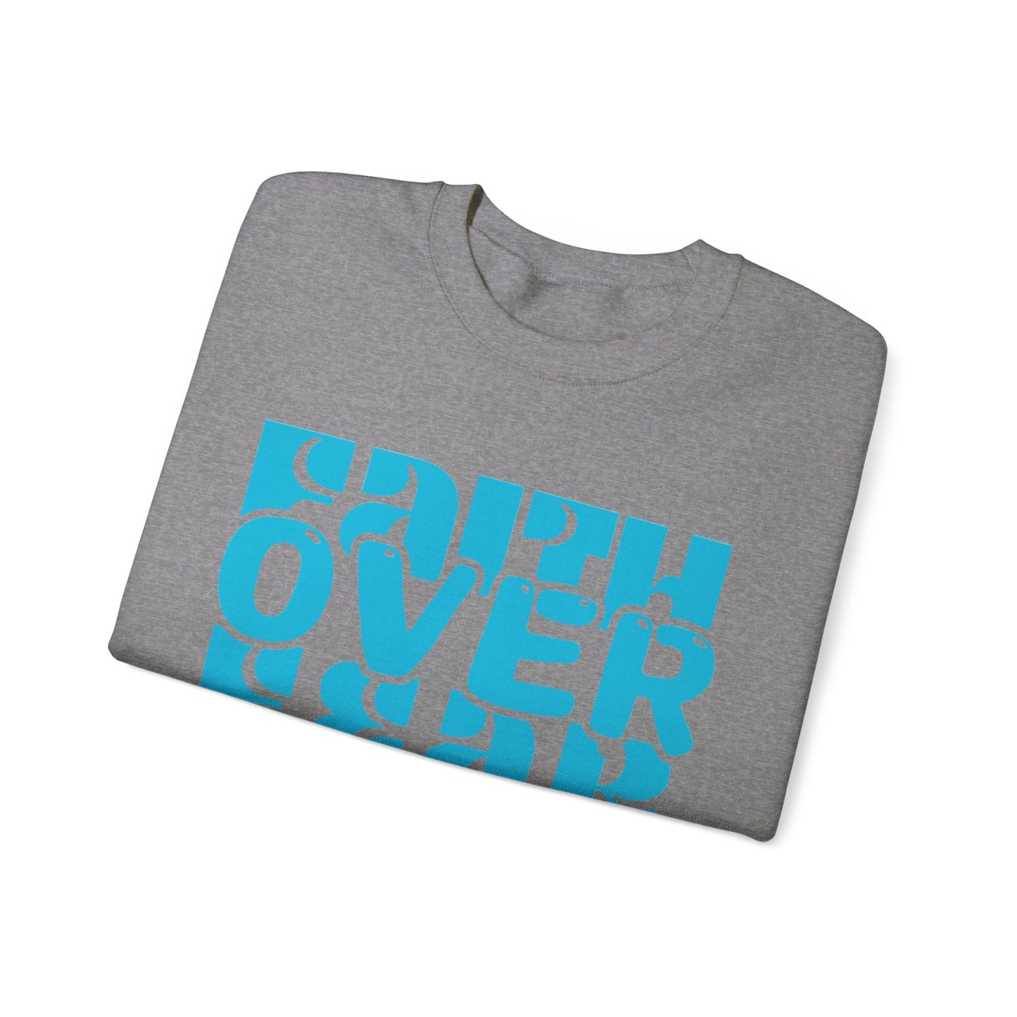 “Faith Over Fear” Unisex Heavy Blend™ Crewneck Sweatshirt