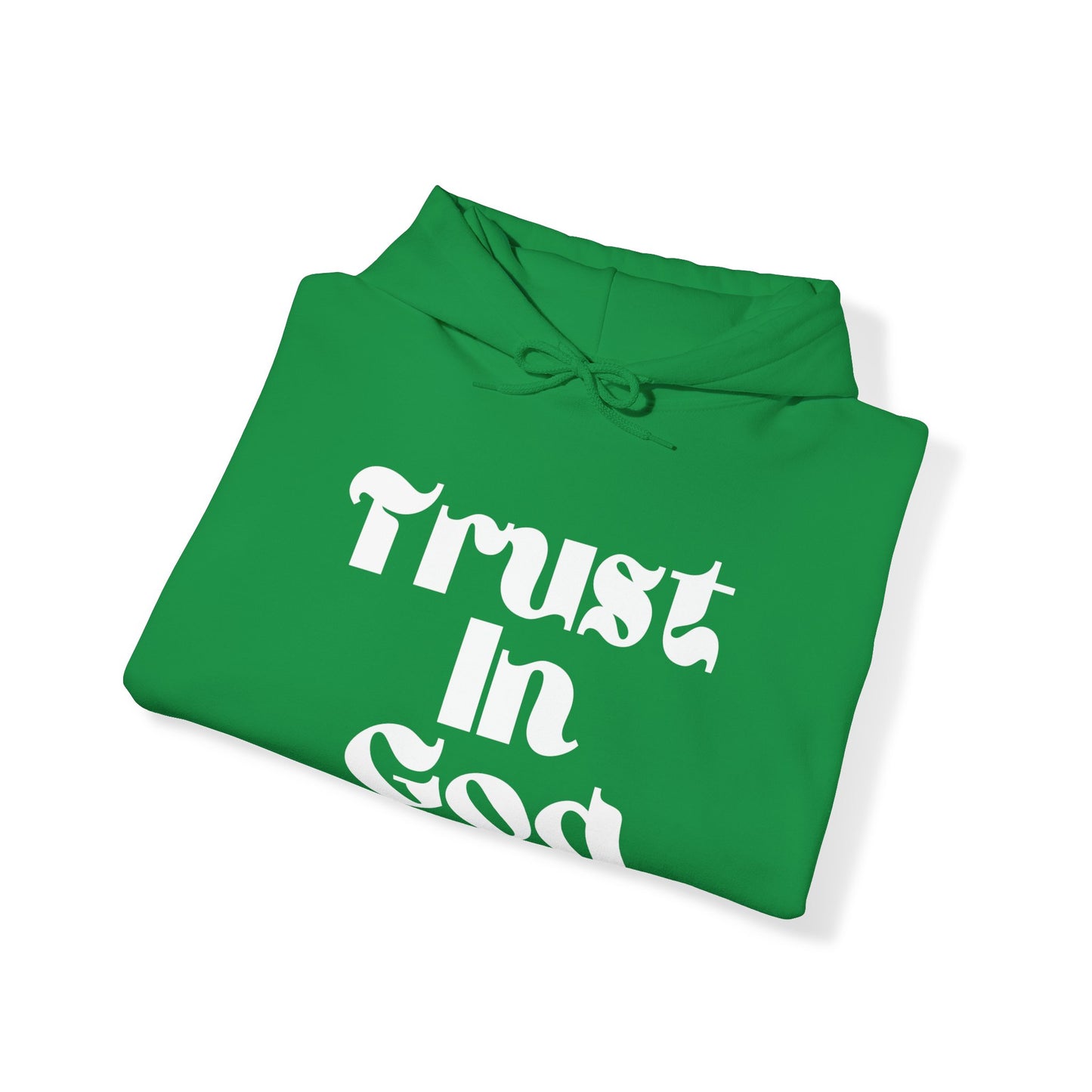 “Trust In God” Unisex Heavy Blend™ Hooded Sweatshirt